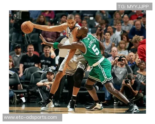 邓肯与吉诺比利的传奇对决:NBA历史上的巅峰时刻与辉煌瞬间 邓肯与吉诺比利的传奇对决:NBA历史上的巅峰时刻与辉煌瞬间